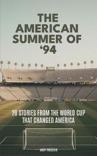 The American Summer of '94
