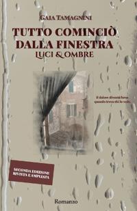 Tutto cominciò dalla finestra