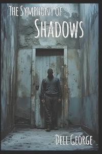 The Symphony of Shadows