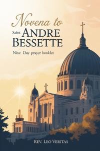 Novena to Saint Andre Bessette