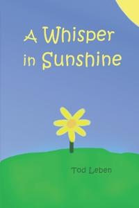 A Whisper in Sunshine