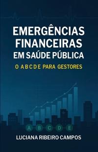 Emergências Financeiras Em Saúde Pública