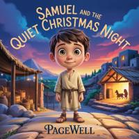 Samuel and the Quiet Christmas Night