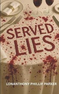 Served Lies