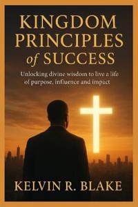 Kingdom Principles of Success
