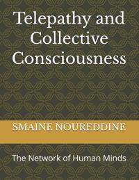 Telepathy and Collective Consciousness