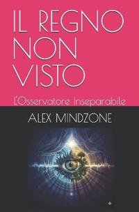 Il Regno Non Visto
