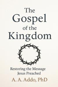 The Gospel of the Kingdom