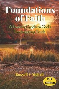 Foundations of Faith (KJV Edition)