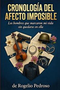 Cronología del Afecto Imposible