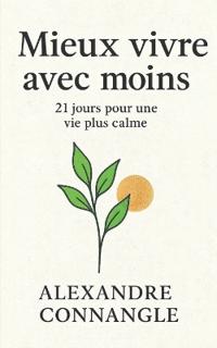 Mieux vivre avec moins
