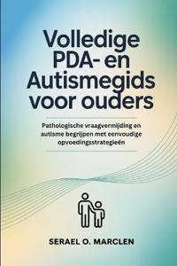 Volledige PDA- en autismegids voor ouders