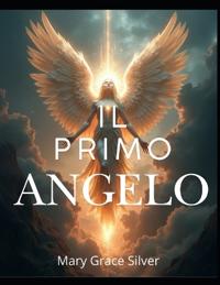 Il Primo Angelo