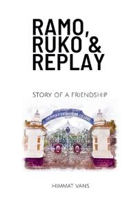 Ramo Ruko & Replay