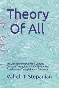 Theory Of All
