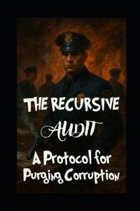 The Recursive Audit