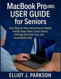 MacBook Pro (M5) User Guide for Seniors