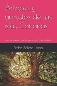 Árboles y arbustos de las islas Canarias