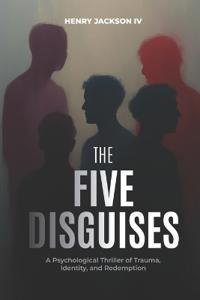 The Five Disguises