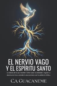 El Nervio Vago y el Espíritu Santo
