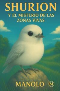 Shurion y el misterio de las zonas vivas