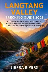 Langtang Valley Trekking Guide 2026