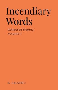Incendiary Words