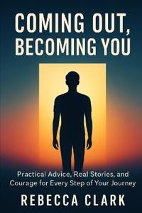 Coming Out, Becoming You