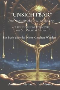 "Unsichtbar"