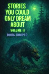 Stories You Could Only Dream About
