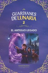 Guardianes de Lunaria 2