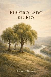 El Otro Lado del Río