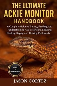 The Ultimate Ackie Monitor Handbook