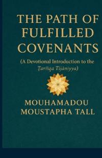 The Path of Fulfilled Covenants