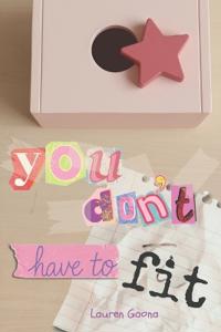 You Don't Have to Fit