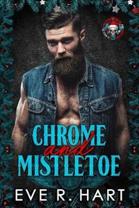 Chrome and Mistletoe