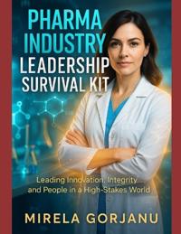 Pharma Industry Leadership Survival Kit
