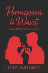 Permission To Want