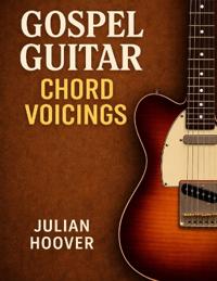 Gospel Guitar Chord Voicings