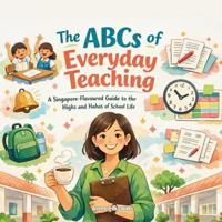 The ABCs of Everyday Teaching