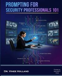 Prompting for Security Professionals 101