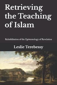 Retrieving the Teaching of Islam