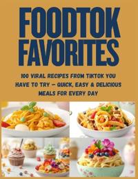 FoodTok Favorites