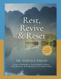 Rest, Revive, Reset