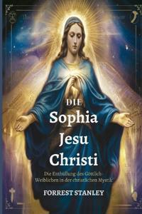 Die Sophia Jesu Christi