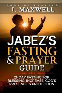 Jabez's Fasting and Prayer Guide