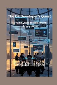 The C# Developer's Quest