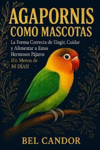 Agapornis Como Mascotas