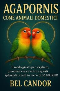 Agapornis Come Animali Domestici