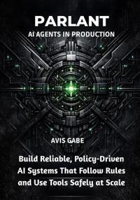 Parlant AI Agents in Production